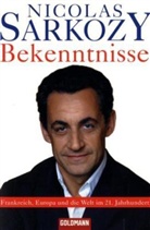 Nicolas Sarkozy - Bekenntnisse