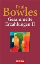 Paul Bowles - Gesammelte Erzählungen II