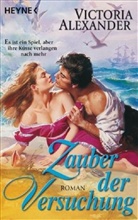 Victoria Alexander - Zauber der Versuchung