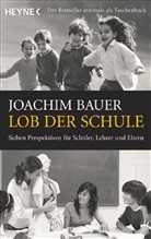 Joachim Bauer - Lob der Schule