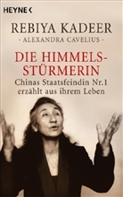 Cavelius, Alexandra Cavelius, Kadee, Rabiy Kadeer, Rabiya Kadeer, Rebiya Kadeer - Die Himmelsstürmerin