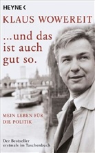 Schumacher, Hajo Schumacher, Wowerei, Klau Wowereit, Klaus Wowereit - und das ist auch gut so.