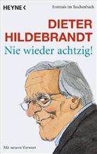 Dieter Hildebrandt - Nie wieder achtzig!