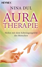 Du, Nina Dul, Miethe - Aura-Therapie