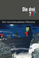 Arthur, Stin - Die drei ??? Der verschwundene Filmstar