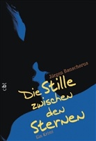 Jürgen Banscherus - Die Stille zwischen den Sternen