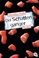 Monika Feth - Der Schattengänger