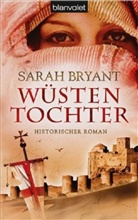 Sarah Bryant - Wüstentochter