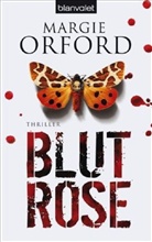 Margie Orford - Blutrose