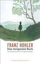 Franz Hohler, Hans Traxler - Das verspeiste Buch