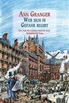 Ann Granger - Wer sich in Gefahr begibt