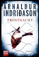 Arnaldur Indridason, Arnaldur Indriðason - Frostnacht