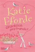 Katie Fforde - Glücklich gestrandet