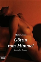 Maya Hess - Göttin vom Himmel