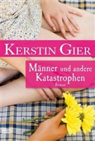 Kerstin Gier - Männer und andere Katastrophen