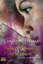 Christine Feehan - Dunkle Sehnsucht des Verlangens