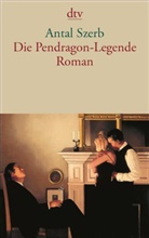 Antal Szerb - Die Pendragon-Legende