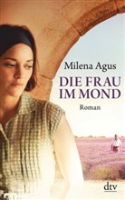 Milena Agus - Die Frau im Mond