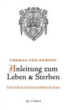 Thomas von Kempen, Thomas von Kempen - Anleitung zum Leben und Sterben