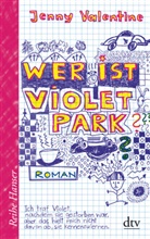Jenny Valentine - Wer ist Violet Park?