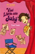 Trudi Trueit - Viel Lärm um July