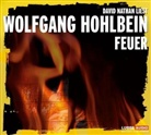 Wolfgang Hohlbein, David Nathan - Feuer, 6 Audio-CDs (Audio book)