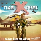 Michael Peinkofer, Jannik Schümann - Team X-Treme, Audio-CDs - Folge.7: Team X-Treme - Donner über der Wüste, Audio-CD (Audio book)