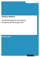 Katharina Wilsdorf - Die Kirch-Insolvenz und daraus resultierende Konsequenzen