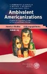 Sebastian M Herrmann, Sebastian M. Herrmann, Katj Kanzler, Katja Kanzler, Anne Koenen, Anne Koenen et al... - Ambivalent Americanizations
