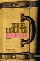Sergej Dowlatow - Der Koffer