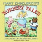 Mary Engelbreit, Mary/ Marcus Engelbreit, Mary Engelbreit - Mary Engelbreit's Nursery Tales