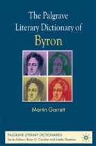 Colin Cowles, M. Garrett, Martin Garrett, GARRETT MARTIN - Palgrave Literary Dictionary of Byron