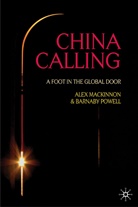 MacKinnon, A Mackinnon, A. MacKinnon, Alex Mackinnon, B Powell, B. Powell... - China Calling