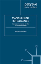 A Furnham, A. Furnham, Adrian Furnham, Adrian F. Furnham, FURNHAM ADRIAN - Management Intelligence