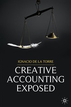 Ignacio de la Torre, Kenneth A Loparo, Kenneth A. Loparo, I. de la Torre, Ignacio de la Torre, TORRE IGNACIO DE LA - Creative Accounting Exposed