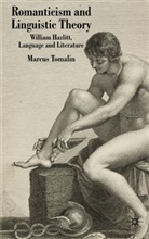 M Tomalin, M. Tomalin, Marcus Tomalin - Romanticism and Linguistic Theory