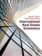Tiwari, P Tiwari, P. Tiwari, Piyush Tiwari, Piyush White Tiwari, Michael White - International Real Estate Economics