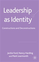 Ford, J Ford, J. Ford, Jackie Ford, Jackie Harding Ford, Harding... - Leadership As Identity