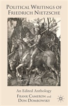 Cameron, F Cameron, F. Cameron, Frank Cameron, Frank Dombowsky Cameron, D Dombowsky... - Political Writings of Friedrich Nietzsche