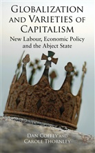 Coffey, D Coffey, D. Coffey, Dan Coffey, Dan Thornley Coffey, COFFEY DAN THORNLEY CAROLE... - Globalization and Varieties of Capitalism