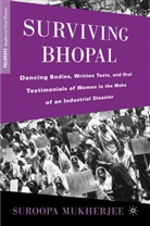 S Mukherjee, S. Mukherjee, Suroopa Mukherjee - Surviving Bhopal