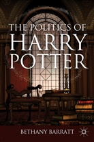 Barratt, B Barratt, B. Barratt, Barnaby B. Barratt, Bethany Barratt, Barratt Bethany - Politics of Harry Potter