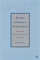 D Orlow, D. Orlow, Dietrich Orlow - Lure of Fascism in Western Europe