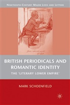 M Schoenfield, M. Schoenfield, Mark Schoenfield, SCHOENFIELD MARK - British Periodicals and Romantic Identity