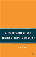 P Jones, P. Jones, Peris S. Jones - Aids Treatment and Human Rights in Context