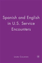 L. Callahan, Laura Callahan - Spanish and English in U.s. Service Encounters