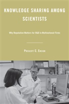 P Ensign, P. Ensign, Prescott C. Ensign, ENSIGN PRESCOTT C - Knowledge Sharing Among Scientists