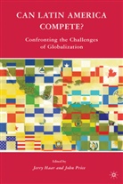 J. Price Haar, Jerry Price Haar, Haar, J Haar, J. Haar, Jerry Haar... - Can Latin America Compete?