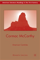 K Lincoln, K. Lincoln, Kenneth Lincoln, Lincoln Kenneth - Cormac Mccarthy