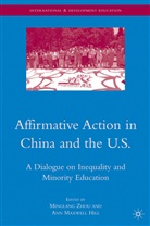 Minglang Hill Zhou, ZHOU MINGLANG HILL ANN MAXWELL, Hill, Hill, A. Hill, Ann Maxwell Hill... - Affirmative Action in China and the U.s.